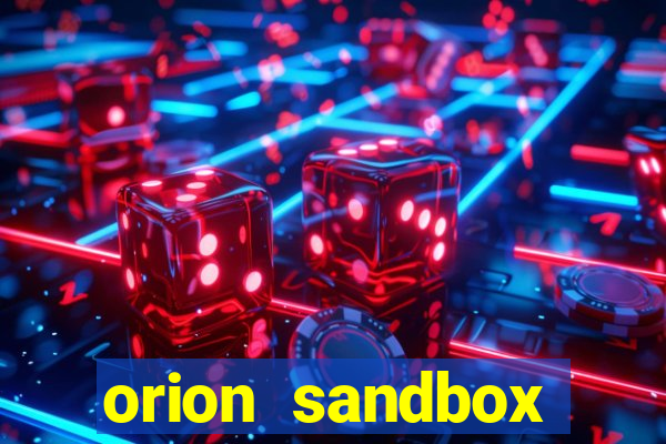 orion sandbox enhanced jogos 360